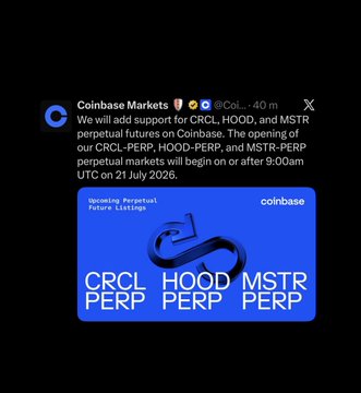 A Coinbase Markets announcement on X confirms that Coinbase will add support for perpetual futures on CRCL, HOOD, and MSTR, with trading beginning on or after 9:00am UTC on July 21, 2026. The accompanying graphic highlights the "Upcoming Perpetual futures listings" of CRCL-PERP, HOOD-PERP, and MSTR-PERP.