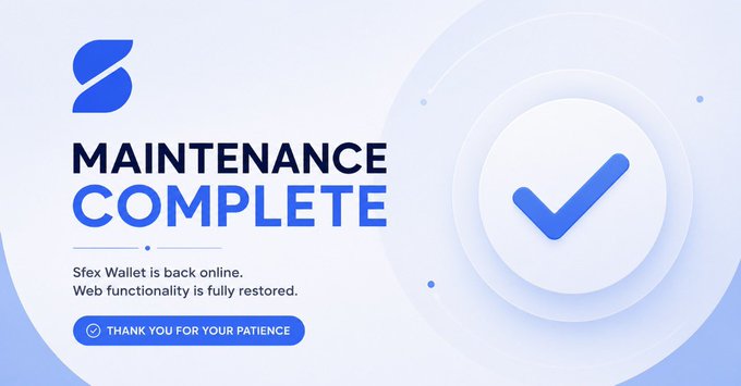 A digital notification from SafePal stating 'MAINTENANCE COMPLETE' with a checkmark graphic, indicating 'SafeX Wallet is back online. Web functionality is fully restored.'
