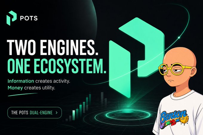 An advertisement for POTS featuring a cartoon character in a Benson shirt alongside text: 'TWO ENGINES. ONE ECOSYSTEM. Information creates activity. Money creates utility.' and a button reading 'THE POTS DUAL-ENGINE'.