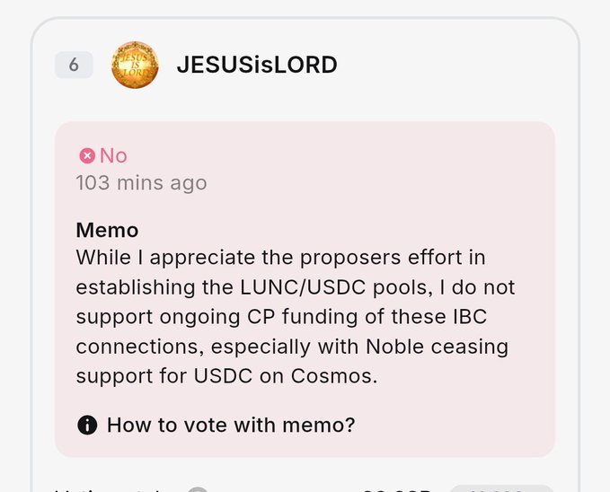 A governance voting proposal from user 'JESUSisLORD' with a 'No' vote, explaining opposition to ongoing CP funding of LUNC/USDC pools and IBC connections due to Noble ceasing USDC support on Cosmos.