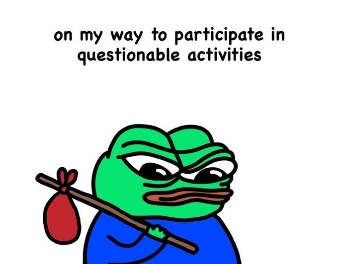 A Pepe the Frog meme with text reading "on my way to participate in questionable activities" shows the green cartoon frog carrying a stick with a red bindle over his shoulder.