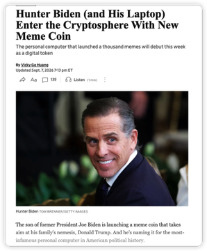 The image shows a news article headline reading "Hunter Biden (and His Laptop) Enter the Cryptosphere With New Meme Coin," dated September 7, 2020, featuring a photo of Hunter Biden and describing how a meme coin inspired by his infamous laptop will launch as a digital token. The article relates to the accompanying post by highlighting the $LAPTOP token launch, which references the controversial personal computer that became a major news story during the 2020 presidential political cycle.