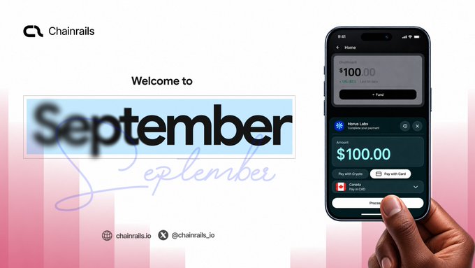 A Chainrails promotional banner reading 'Welcome to September' alongside a mobile app screenshot showing a $100 crypto payment transaction via the Nexus Labs app.