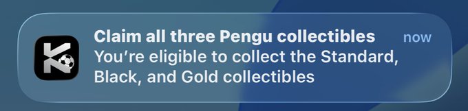 Notification banner reading 'Claim all three Pengu collectibles - You're eligible to collect the Standard, Black, and Gold collectibles'.
