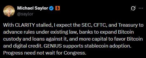 Tweet from Michael Saylor (@saylor) stating that with CLARITY stalled, he expects the SEC, CFTC, and Treasury to advance rules, banks to expand Bitcoin custody and loans, and GENIUS to support stablecoin adoption.