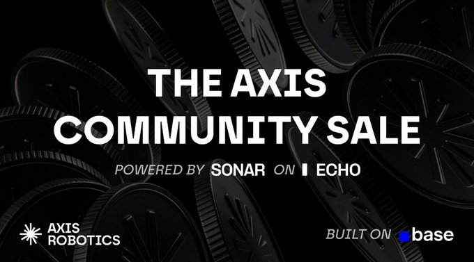 A promotional graphic for 'THE AXIS COMMUNITY SALE' powered by SONAR on ECHO, built on base by Axis Robotics.