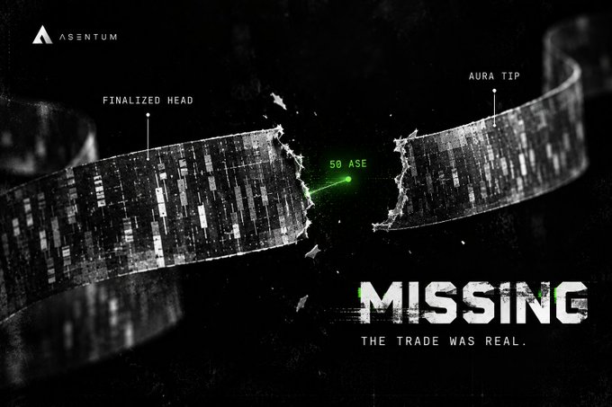 A promotional graphic for a project or product called 'ASENTUM' featuring a shattered, film-strip-like digital band, with labels pointing to a 'FINALIZED HEAD', 'AURA TIP', and a '50 ASE' green laser beam, under the bold text 'MISSING - THE TRADE WAS REAL.'