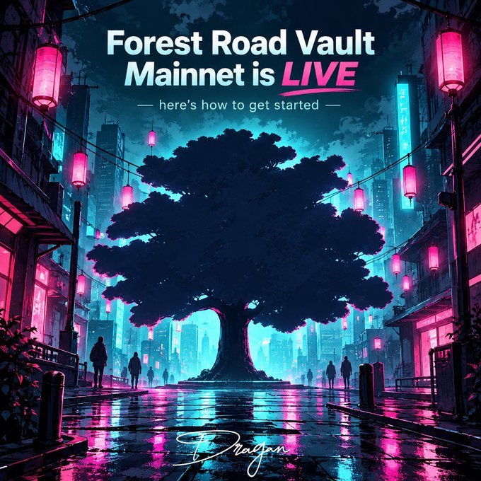 A cyberpunk-style promotional poster announcing "Forest Road Vault Mainnet is LIVE" with a large glowing tree in a neon-lit city street.