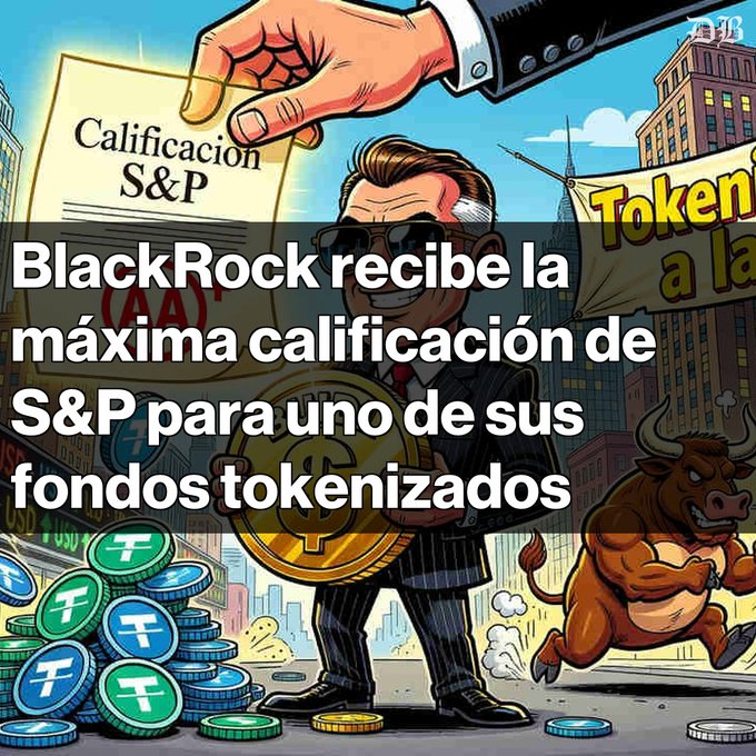 Spanish-language news graphic reading 'BlackRock recibe la máxima calificación de S&P para uno de sus fondos tokenizados,' illustrated with a cartoon of a businessman, a bull, an S&P (AA) rating sheet, and Tether (USDT) coins.