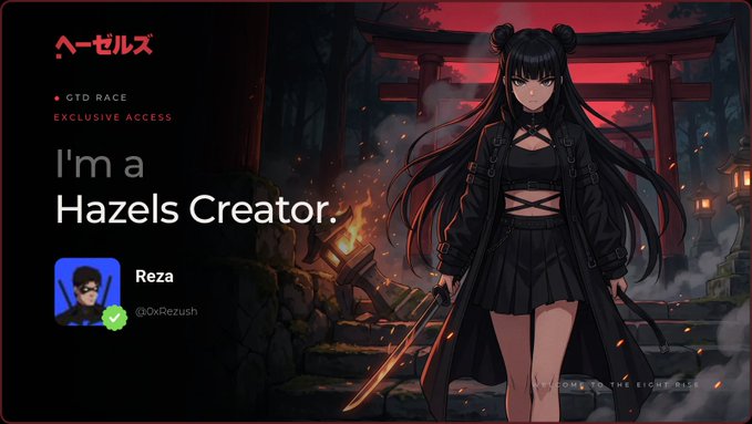 A promotional graphic stating 'I'm a Hazels Creator.' featuring an anime-style female character with twin tails and a katana in a dark Japanese shrine setting, associated with the username 'Reza' (@0xRezush).