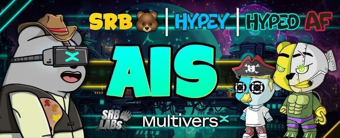A vibrant promotional banner for 'AIS' featuring cartoon mascot characters in an urban sci-fi setting, with text including 'SRB', 'HYPEY', 'HYPED AF', 'SRB LABS', and 'multiversx' branding.