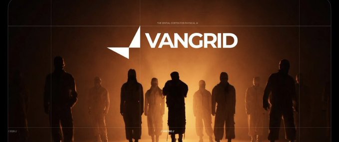 A dark, atmospheric image showing silhouettes of several figures standing against an orange glow, with the text 'VANGRID' and 'THE DIGITAL CORTEX FOR PHYSICAL AI' displayed at the top.