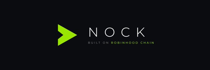 The image displays the NOCK logo, featuring a green arrow icon alongside the text "NOCK" and the tagline "BUILT ON ROBINHOOD CHAIN" on a black background. This visually reinforces the post's emphasis on NOCK's presence on the Robinhood Chain, serving as a branding element to underscore the project's identity and its under-the-radar status.
