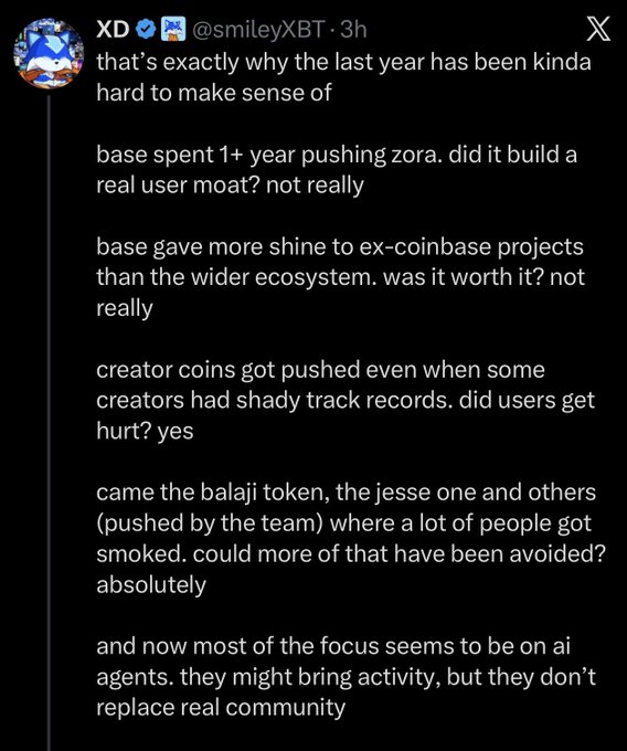 X post from XD (@smileyXBT) criticizing Base crypto platform for pushing projects like Zora, ex-Coinbase projects, creator coins, and tokens like balaji and jesse that harmed users, noting current focus on AI agents doesn't replace real community.