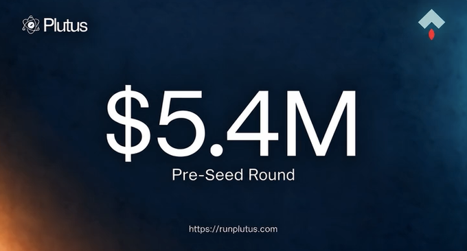 A promotional graphic for 'Plutus' announcing a '$5.4M Pre-Seed Round' with the URL 'https://runplutus.com' on a dark blue textured background.