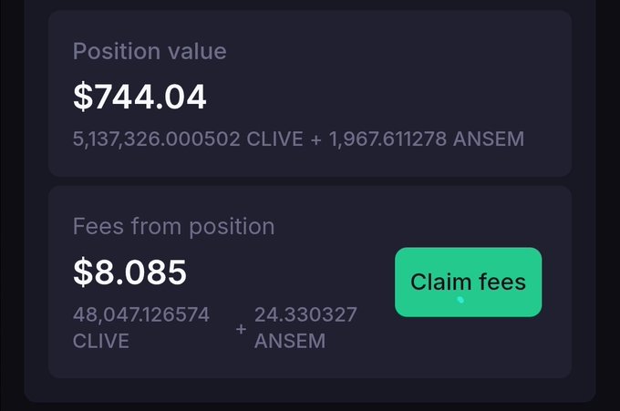 A cryptocurrency interface displays a Position value of $744.04 (5,137,326.000502 CLIVE + 1,967.611278 ANSEM) and Fees from position of $8.085 with a green 'Claim fees' button.