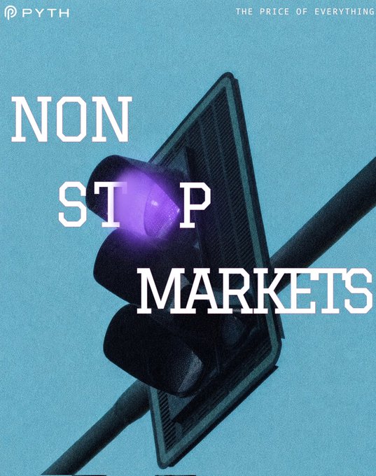 The image features a traffic light with the purple/violet light illuminated against a blue background, overlaid with bold text reading "NON STOP MARKETS," with "PYTH" branding in the top-left corner and "THE PRICE OF EVERYTHING" in the top-right. The post's reference to "Stop-O-Clock" cleverly plays on the traffic light imagery (which controls stop/go signals) to convey that Pyth's price feeds keep markets moving continuously without pausing, aligning with the "Non Stop Markets" headline.