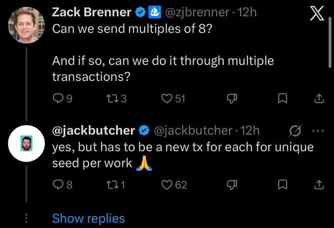 A Twitter exchange where Zack Brenner (@zjbrenner) asks if multiples of 8 can be sent through multiple transactions, and Jack Butcher (@jackbutcher) confirms yes, but each requires a new transaction for a unique seed per work.