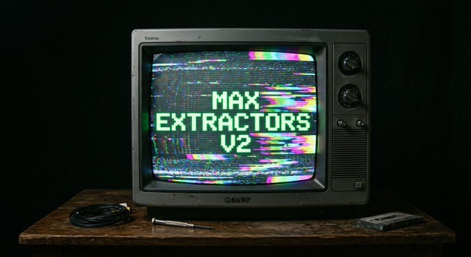 A retro Sony CRT television displays the text "MAX EXTRACTORS V2" amid colorful static glitch effects, sitting on a wooden surface alongside a pen and audio cable, serving as a nostalgic visual promo for the creator's free V2 art drop for crypto community members sharing their Robinhood Chain addresses.