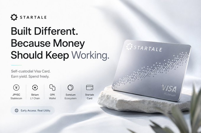 A promotional advertisement for the Startale Group's self-custodial Visa Platinum card, displayed on a metallic card resting on stone against a light background, with the headline "Built Different. Because Money Should Keep Working." and feature icons highlighting its JPYSC Stablecoin, Strium L1 Chain, OFK Wallet, Soneium Ecosystem, and Startale Card integrations alongside an "Early Access" waitlist button.