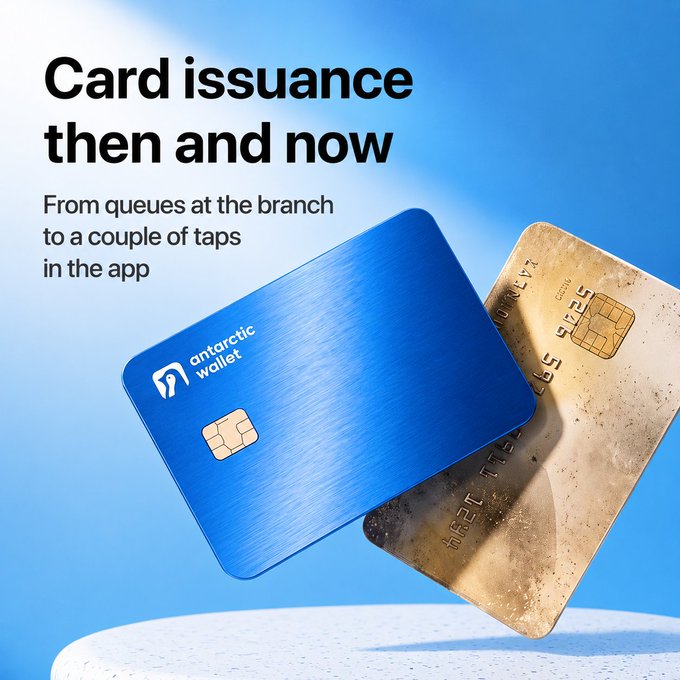 A promotional image titled 'Card issuance then and now' contrasts a modern blue 'antarctic wallet' card with a scratched, older gold credit card against a light blue background.