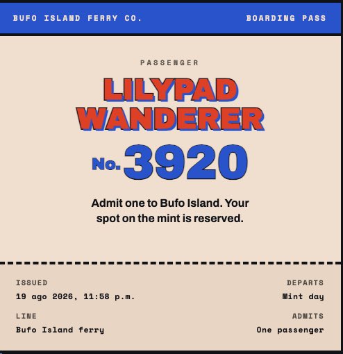 The image shows a boarding pass from "Bufo Island Ferry Co." for passenger "LILYPAD WANDERER" No. 3920, granting admission to Bufo Island with a reserved spot on "mint day," issued 19 ago 2026 at 11:58 p.m. via the Bufo Island ferry line. This directly relates to the post as it showcases the user successfully obtaining the exclusive Bufo Island boarding pass through PlaymakerDAO, celebrating their achievement.