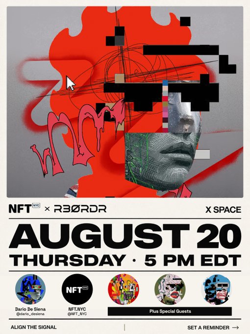 An event poster for 'NFT NYC x R3RDR X SPACE' scheduled for 'AUGUST 20 THURSDAY - 5 PM EDT', featuring chaotic red and black graphics with 'hot' graffiti and a distorted face, highlighting speaker 'Dario De Siena @dario_desiena'.
