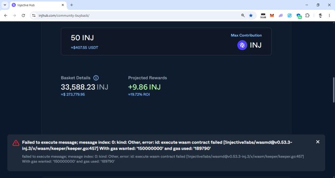 A screenshot of the Injective Hub community buyback page showing 50 INJ (~$40,757.55 USDT), Basket Details of 33,588.23 INJ, Projected Rewards of +9.86 INJ, and an error message about a failed execute message due to insufficient gas.