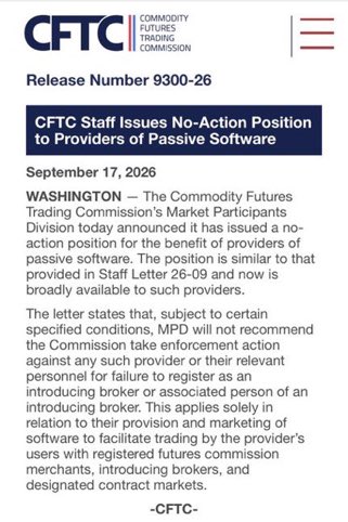 CFTC press release (Release Number 9300-26) dated September 17, 2026, titled 'CFTC Staff Issues No-Action Position to Providers of Passive Software.'