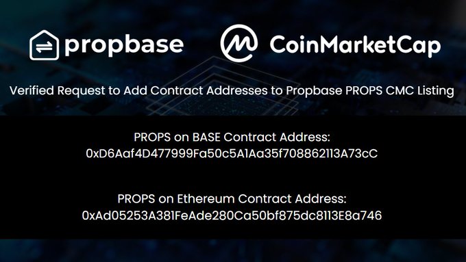 A Propbase and CoinMarketCap announcement banner showing verified contract addresses: PROPS on Base (0xD6Aaf4D477999Fq50c5A1Aa35f70B862ll3A73cC) and PROPS on Ethereum (0xAd05253A381FeAde280Ca50bf875dc8113E8a746).