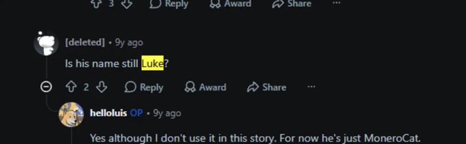A Reddit comment thread showing user helloluis (OP) confirming that the character's name is still "Luke" despite not being used in the story, referring to him as "MoneroCat" for now. This image serves as proof cited in the accompanying X post discussing the lore of the Monero Cat crypto character, whose name is Luke.