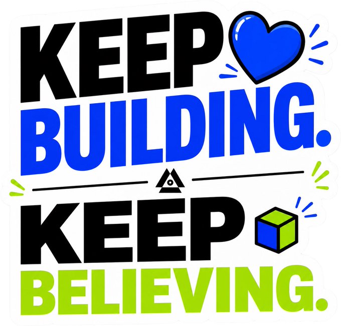 The image features a motivational graphic with bold text reading "KEEP ❤ BUILDING. KEEP 🟩 BELIEVING." in black, blue, and green lettering, accented by a blue heart and a green block. It visually echoes the post's hopeful message of resilience, suggesting that through faith and persistence ("believing"), one can keep building toward their September plans despite GM's challenges.