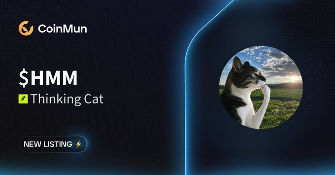 The image is a CoinMun promotional banner announcing a new listing for $HMM "Thinking Cat," featuring the CoinMun logo, the ticker "$HMM" with a label "Thinking Cat," and a circular photo of a black-and-white cat in a thinking pose against a sunset landscape, paired with a "NEW LISTING" tag.