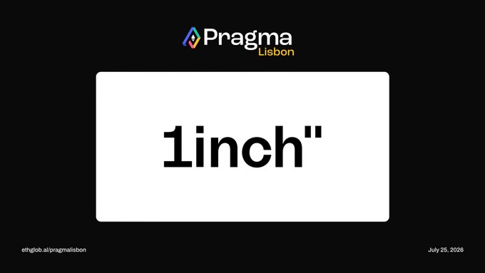 A presentation slide from 'Pragma Lisbon' featuring a large white box with the text '1inch' in black, dated July 25, 2026.