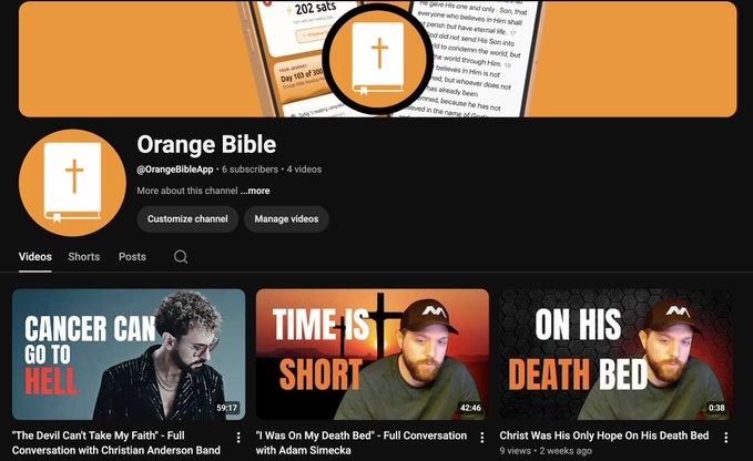 The image shows the YouTube channel page for "Orange Bible" (@orangeBibleApp), which has 6 subscribers and 4 videos, featuring thumbnails titled "Cancer Can Go To Hell," "Time is Short," and "On His Death Bed." The page is currently seeking contributors to record Orange Bible Podcasts on topics including testimonies of salvation, family, evangelism, business/Bitcoin, biblical archaeology, marriage, and cultural issues, aligning with the channel's faith-based content focus.