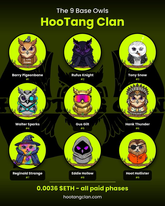 A promotional graphic for 'The 9 Base Owls HooTang Clan' displays nine unique owl NFT characters in a 3x3 grid with names like Barry Pigeonbane, Rufus Knight, and Tony Snow, priced at '0.0036 $ETH - all paid phases'.