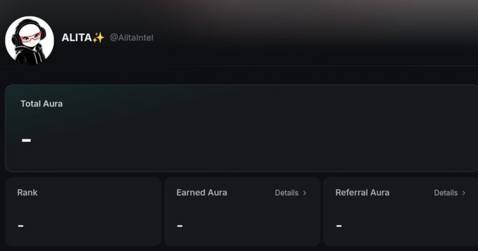 A dark-themed profile dashboard for user 'ALITA✨ (@AlitaIntel)' displays empty metrics including 'Total Aura', 'Rank', 'Earned Aura', and 'Referral Aura', all showing dashes.