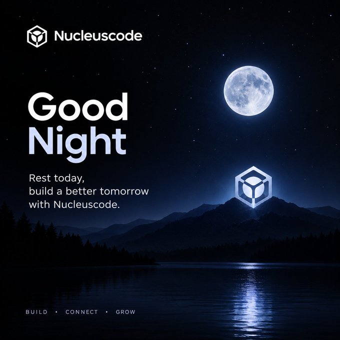 A nighttime promotional image for 'Nucleuscode' showing a full moon over mountains and water, with the text 'Good Night' and 'Rest today, build a better tomorrow with Nucleuscode.'