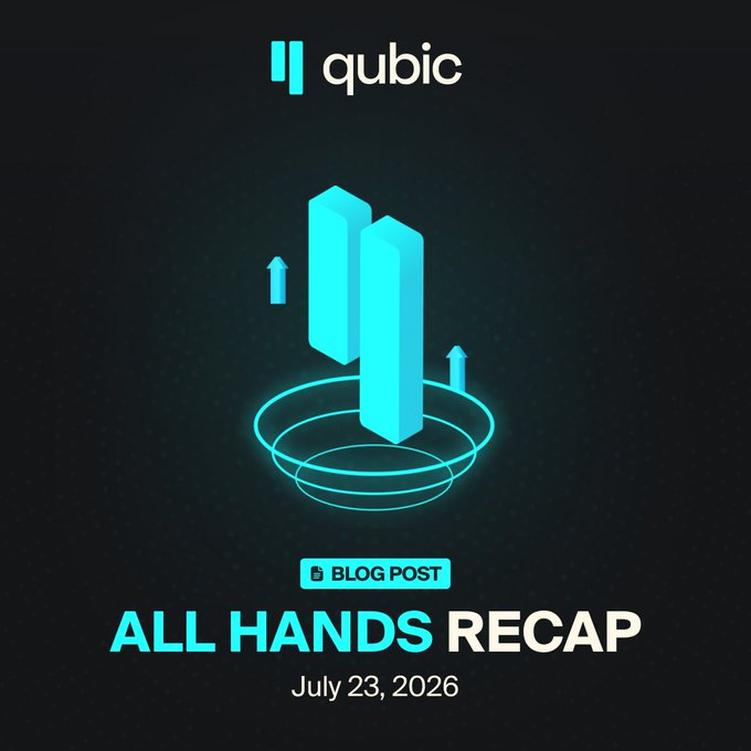 A dark graphic titled 'qubic' with cyan 3D arrows rising from a bowl-like shape, labeled 'BLOG POST ALL HANDS RECAP July 23, 2026'.
