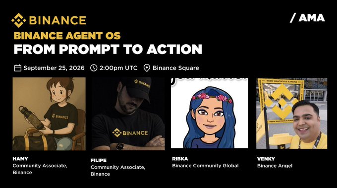 Promotional banner for a Binance AMA session titled "Binance Agent OS: From Prompt to Action," scheduled for September 25, 2026 at 2:00 PM UTC at Binance Square, featuring community members Hamy, Filipe, Ribka, and Venky.