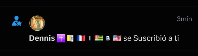 A YouTube subscription notification showing a user named 'Dennis' subscribed, with various flag emojis (religious cross, number 8, Italian, Dutch, Cameroon, American) followed by 'se Suscribió a ti' 3 minutes ago.