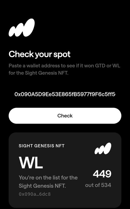 A mobile screenshot of the "Check your spot" tool at quest.sighthood.com, showing wallet address 0x090A5D9Ee53E865fB5977f9F6c5ff5 confirmed on the whitelist (WL) as #449 out of 534 for the Sight Genesis NFT, alongside the original tweet announcing the 162 GTD and 532 WL allocation.