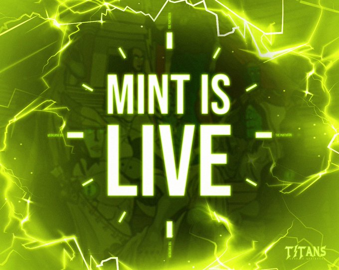 A bright neon green graphic with shattered glass effects announces "MINT IS LIVE" in bold white letters, promoting the Titans NFT collection of 3,333 items featuring a Greek pantheon theme. The Titans logo appears in the bottom right corner, visually reinforcing the launch announcement referenced in the post.