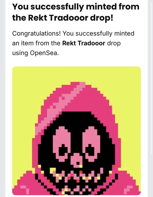 A notification stating 'You successfully minted from the Rekt Tradooor drop!' showing a pixel-art pink hooded skull on a yellow background.