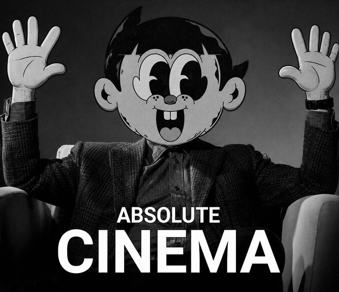 A black-and-white image of a cartoon character with a large grinning face and hands raised, wearing a suit, with the text 'ABSOLUTE CINEMA' overlaid at the bottom.