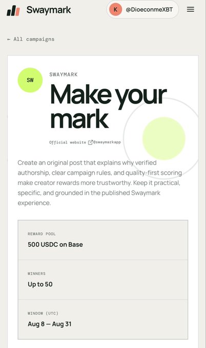A Swaymark campaign page titled 'Make your mark' with a reward pool of '500 USDC on Base', winners 'Up to 50', and a window from 'Aug 8 — Aug 31'.