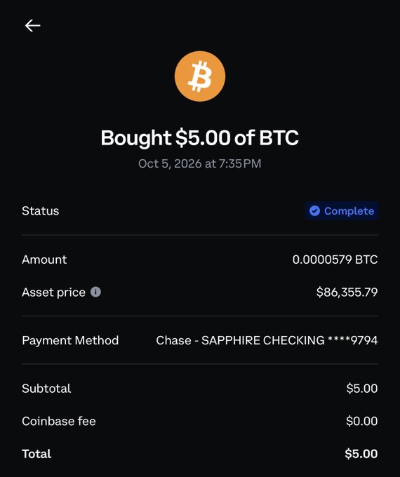 A Coinbase transaction receipt showing a completed purchase of $5.00 worth of BTC (0.0000579 BTC at $86,355.79) on Oct 5, 2026, paid via Chase Sapphire Checking account.