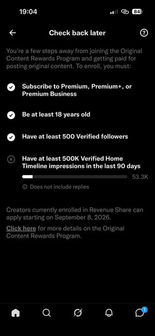 A Twitter/X mobile screen titled "Check back later" shows requirements for the Original Content Rewards Program: subscribing to Premium, being at least 18, having 500 Verified followers, and having 500K Verified Home Timeline impressions (53.3K shown).