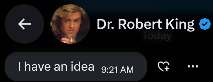A chat interface screenshot shows a message from "Dr. Robert King" (display name) saying "I have an idea" at 9:21 AM, with a blue verified checkmark next to the name.