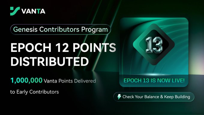 A Vanta promotional graphic announcing 'EPOCH 12 POINTS DISTRIBUTED' with 1,000,000 Vanta Points delivered to early contributors, noting 'EPOCH 13 IS NOW LIVE!'.